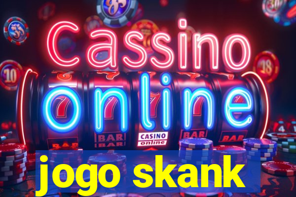 jogo skank